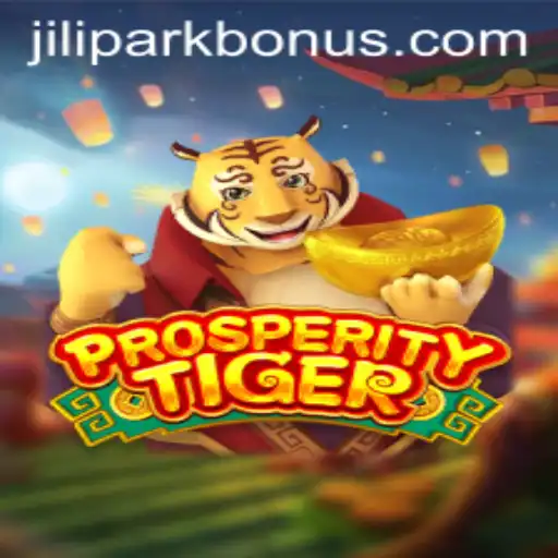 Exploring ProsperityTiger: A New Gaming Adventure at JILIPARK