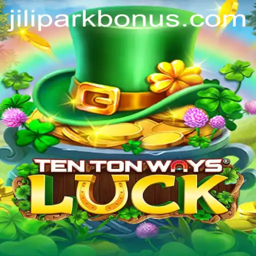 Discover the Excitement of TenTonWaysLuck at JILIPARK