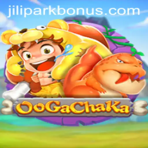 OoGaChaKa: An Exciting New Game Adventure in JILIPARK