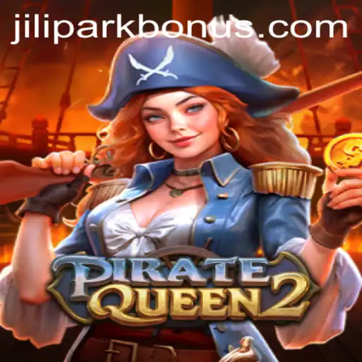 The Thrilling World of PirateQueen2: A Journey Through JILIPARK