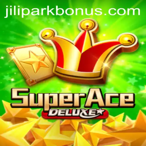 SuperAceDeluxe: Unveiling the Thrilling World of JILIPARK
